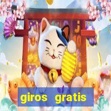 giros gratis estrela bet